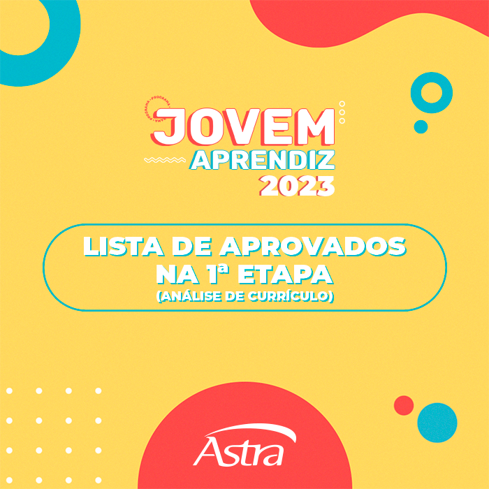 Jovem Aprendiz 2023 – Veja a lista de selecionados para a 2ª Etapa – (DINÂMICA DE GRUPO)