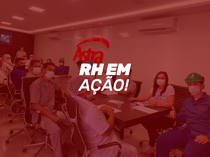 RH EM AÇÃO: COLABORADORES DO FRIGORÍFICO ASTRA PARTICIPAM DE CAPACITAÇÕES, CAMPANHAS E COMEMORAÇÕES