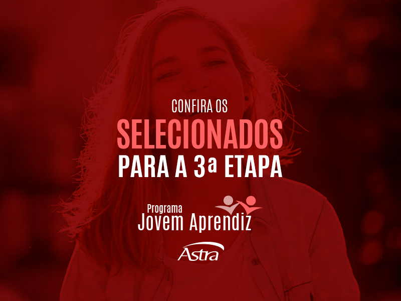 Jovem Aprendiz: confira a lista de convocados para 3ª Etapa