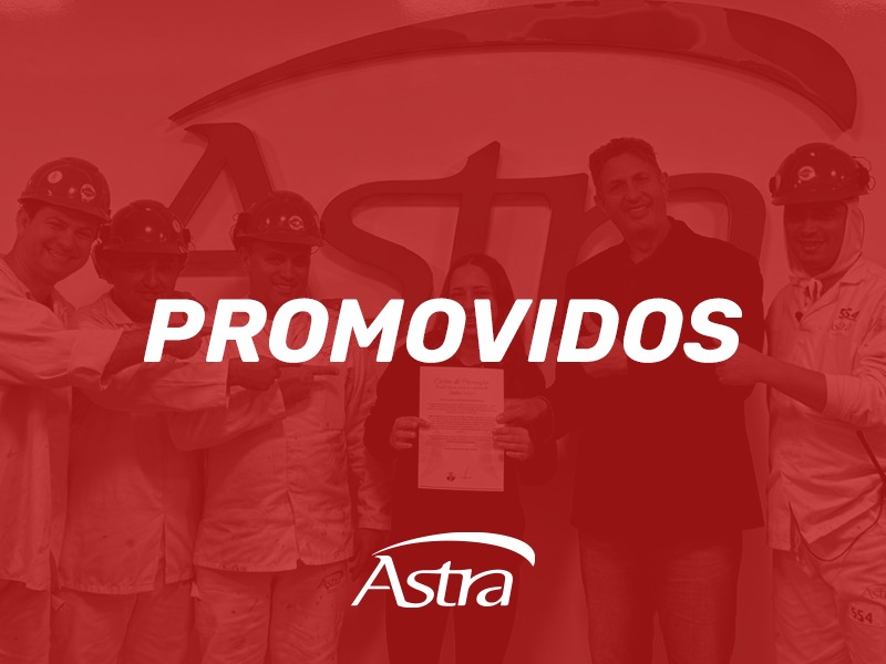 Celebrar conquistas é parte do nosso caminho: conheça os promovidos de junho no Astra